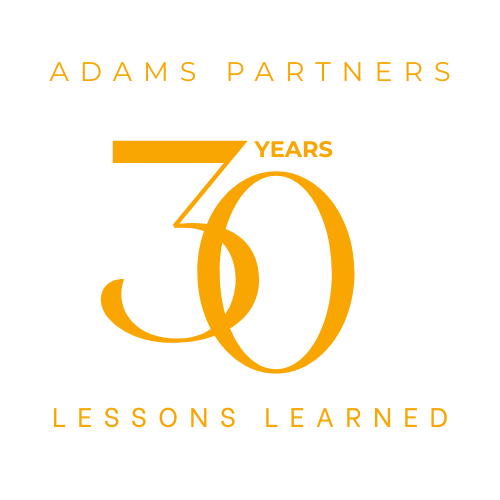 Adams Partners 30 Years - Lessons Learned